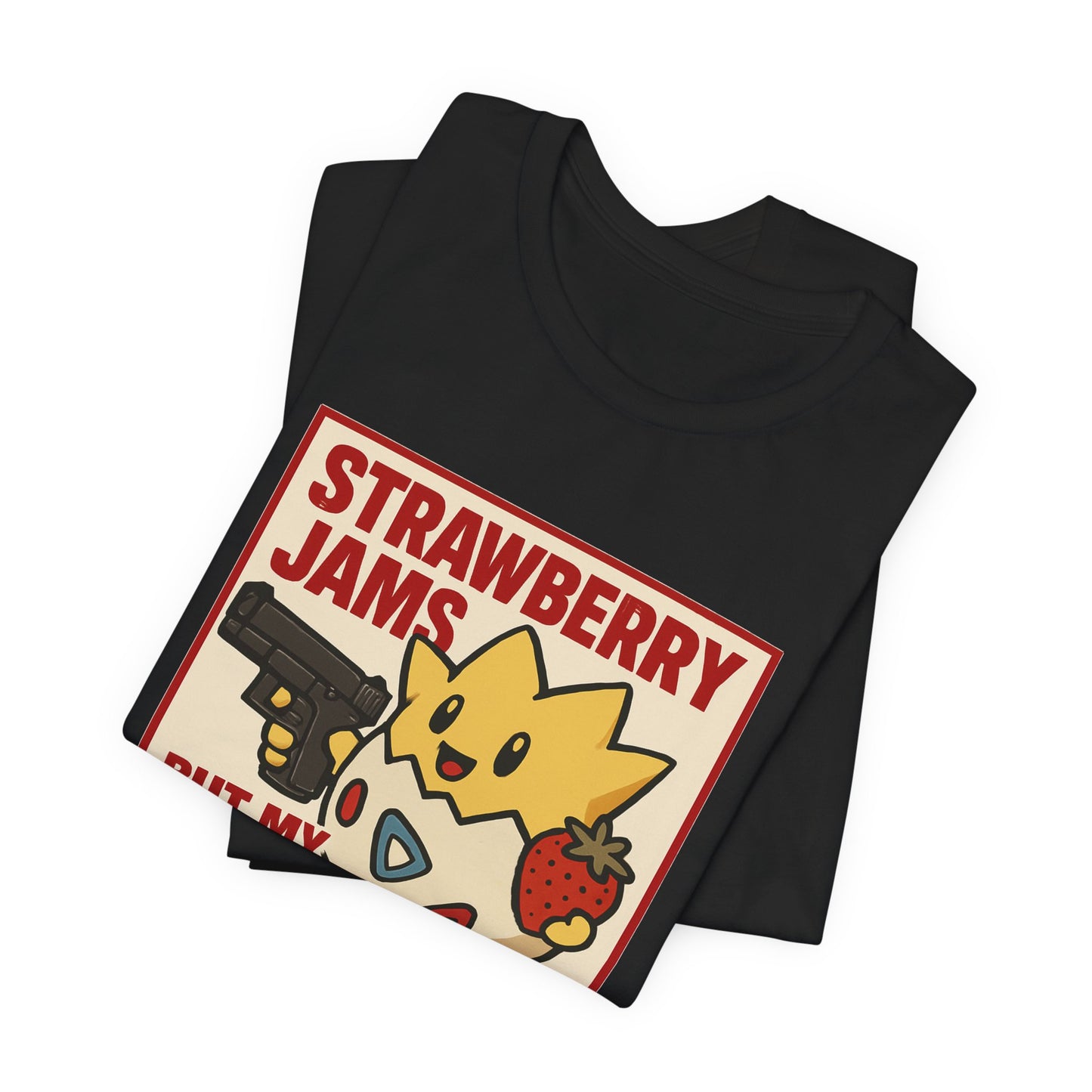 STRAWBERRY JAMS BUT MY GLOCK DON'T T. TEE (USA)