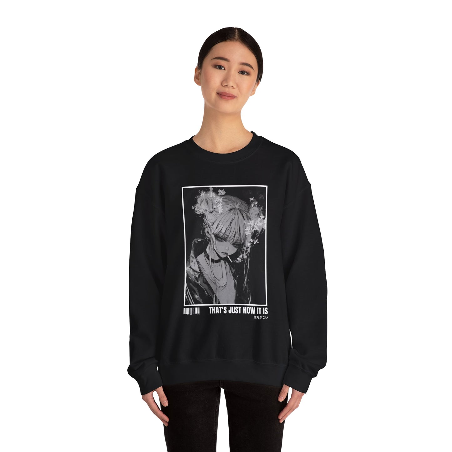 THAT'S JUST HOW IT IS SWEATSHIRT (GERMANY)