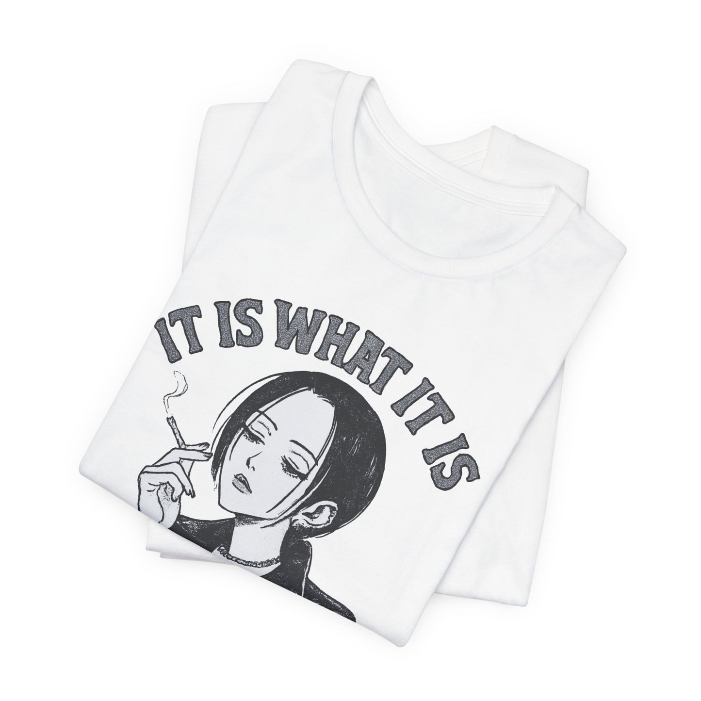 IT IS WHAT IT IS NANA TEE (USA)