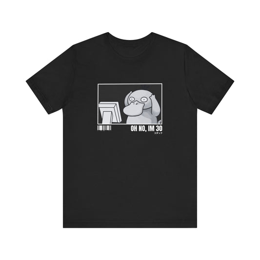 OH NO IM 30 TEE (CANADA)