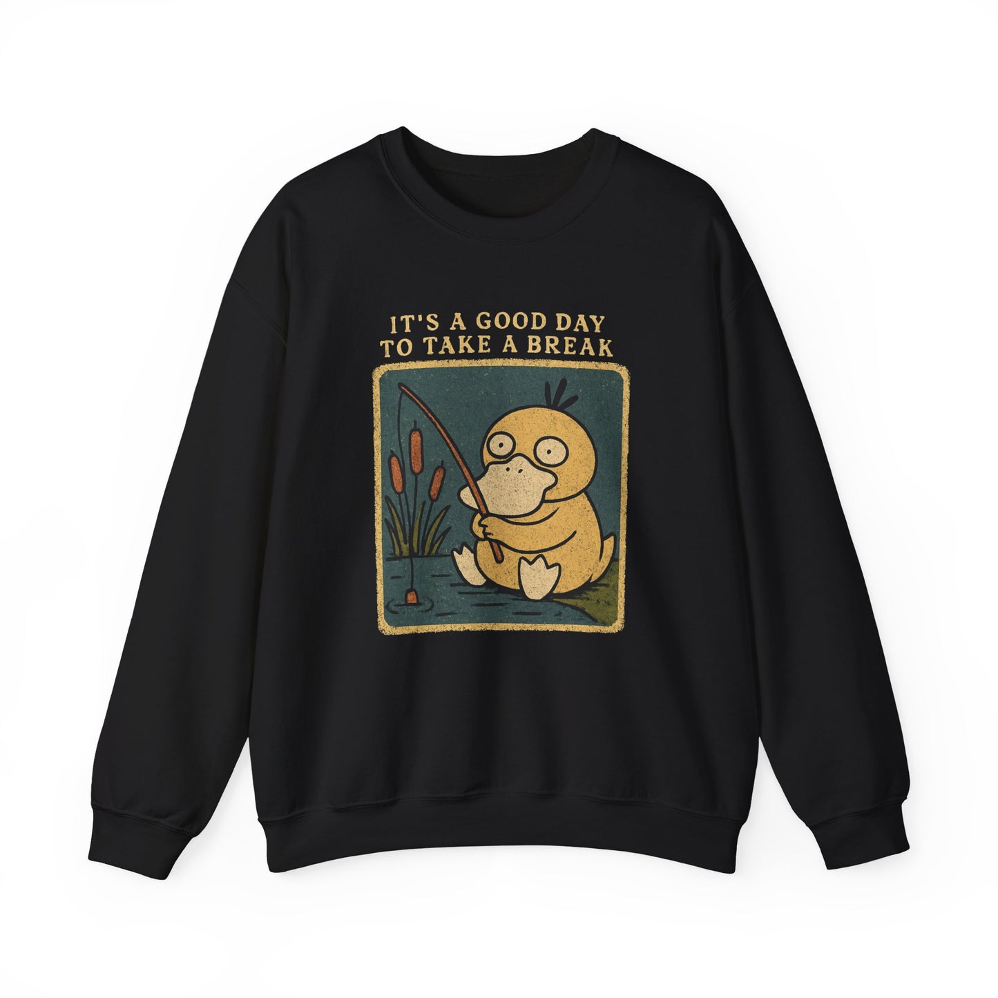GOOD DAY TO TAKE A BREAK DUCK SWEATSHIRT (USA)