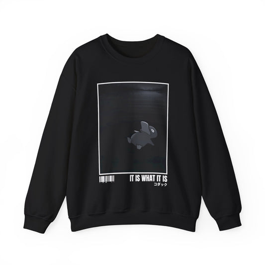 IT IS WHAT IT IS P.D SWEATSHIRT (EUROPE)