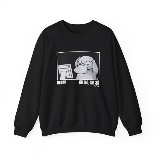 OH NO IM 30 P SWEATSHIRT (OCEANIA)